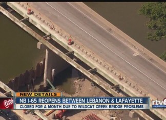 Un mois après sa fermeture, le InDOT ouvre enfin l’Interstate 65 Nord au Wildcat Creek bridge