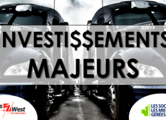 Investissements Majeurs pour le groupe Trans-West