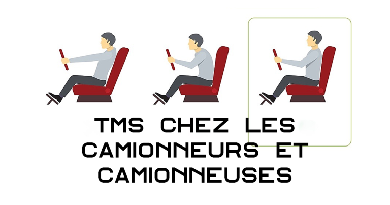 TMS : Conseils santé pour les camionneurs