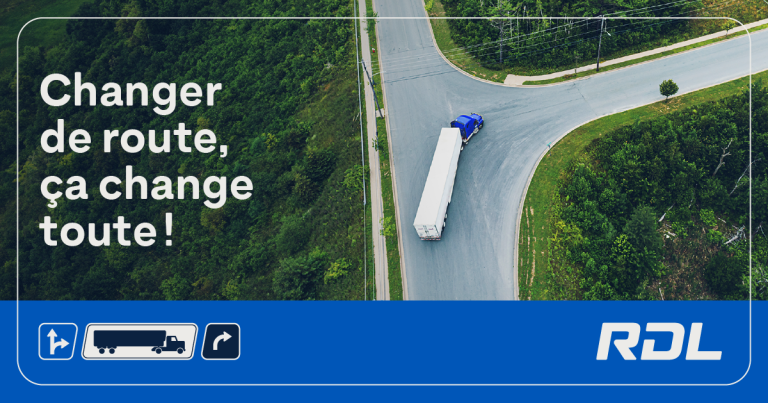 Fais de chaque jour un roadtrip professionnel dans l&rsquo;Est du Québec avec Transport RDL!