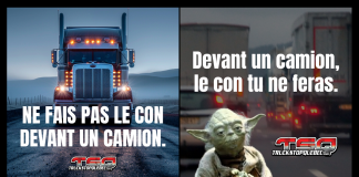 Devant un camion, ne fais pas le con! Priorise la sécurité.