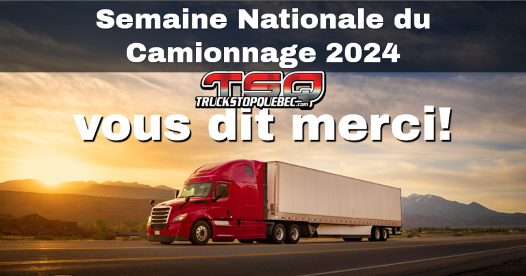 Semaine nationale du camionnage : Hommage aux camionneurs et aux acteurs du transport routier