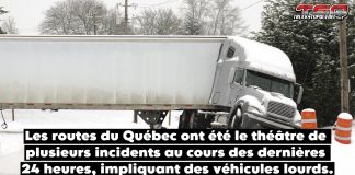 Accidents et perturbations sur les routes du Québec en raison des conditions hivernales Les routes du Québec ont été le théâtre de plusieurs incidents au cours des dernières 24 heures, impliquant des véhicules lourds.