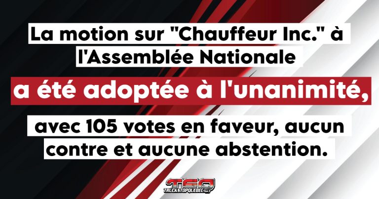 Motion adoptée à l&rsquo;Assemblée Nationale du Québec pour contrer le stratagème Chauffeur Inc.