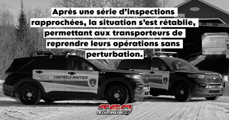 Contrôle Routier Québec : Trêve de moyens de pression