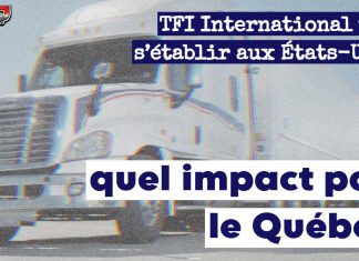 TFI International a annoncé son intention de transférer son siège social aux États-Unis Camion de TFI International en opération au Québec, illustrant la continuité des activités locales malgré le transfert du siège social aux États-Unis.