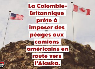 Péages en vue pour les camions américains qui traversent la Colombie-Britannique Une route entre la Colombie-Britannique et l'Alaska, symbolisant la possibilité proposés par le gouvernement provincial d'imposer des frais de péages aux camions américains.