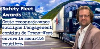 Trans-West honorée par la TCA pour son excellence en sécurité routière Patrick Gagnon et un camion de Trans-West qui a reçu le Prix de Sécurité des Flottes (Safety Fleet Awards) de la TCA.