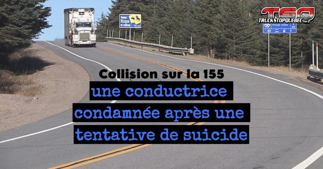 Camion lourd sur la route 155, en Haute-Mauricie, symbolisant l'accident d'une femme et le suicide-par-camion, qui peut avoir d'importante répercussion chez les camionneurs.
