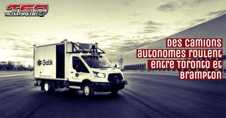 Des camions autonomes roulent sur les routes de l&rsquo;Ontario