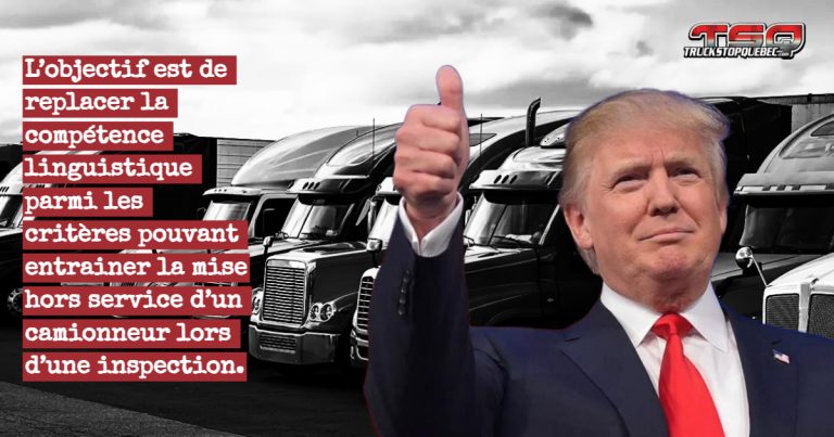 Trump veut rétablir l&rsquo;obligation pour les camionneurs de parler anglais