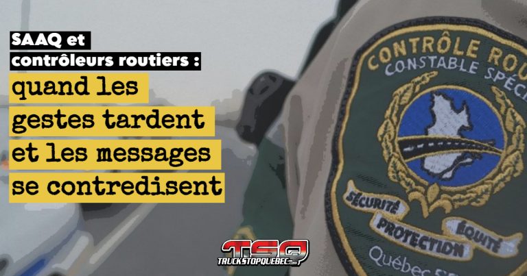 SAAQ et contrôleurs routiers : quand les gestes tardent et les messages se contredisent