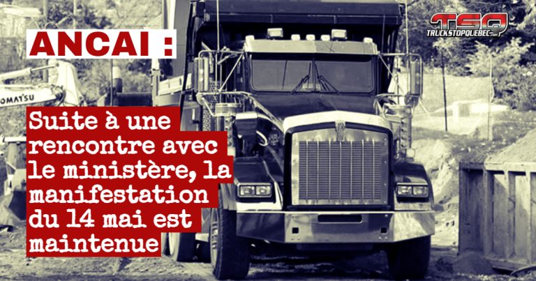 Manifestation de l’ANCAI : les camionneurs artisans passeront à l&rsquo;action le 14 mai