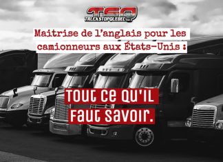 Maitrise de l’anglais obligatoire pour les camionneurs aux États-Unis : ce qu’il faut savoir Maîtrise de l’anglais obligatoire pour les camionneurs aux États-Unis : ce qu’il faut savoir.