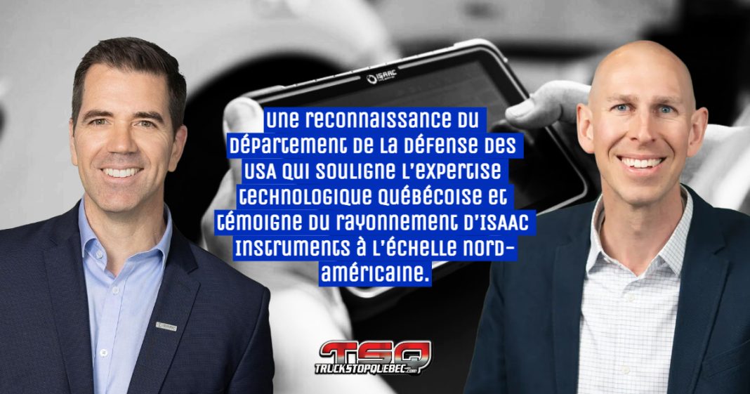  Jacques DeLarochellière, PDG d’ISAAC Instruments, et Sam Sussenguth, chef des ventes, présentent la certification du Département de la Défense des États-Unis pour le transport militaire sensible, grâce à la plateforme télématique ISAAC.