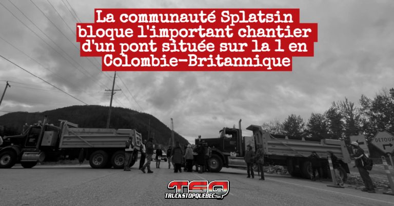 La communauté Splatsin bloque l&rsquo;important chantier d&rsquo;un pont située sur la 1 en Colombie-Britannique