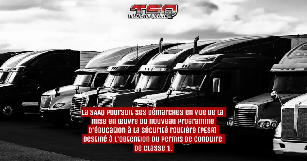 La SAAQ poursuit ses démarches en vue de la mise en œuvre du nouveau Programme d’éducation à la sécurité routière (PESR) destiné à l’obtention du permis de conduire de classe 1.