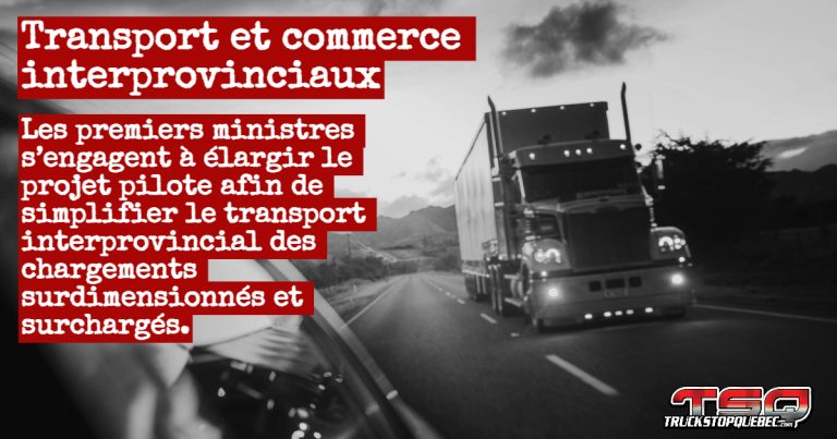 Camionnage : Ottawa et les provinces relancent l’expansion du projet pilote contre les barrières commerciales
