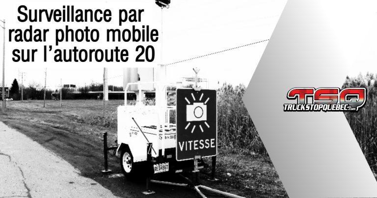 Surveillance par radar photo mobile sur l’autoroute 20