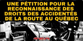 Une pétition pour la reconnaissance des droits des accidentés de la route au Québec Image promotionnelle en noir et blanc, montrant une voiture accidentée et un camion, avec le texte : « Pétition pour la reconnaissance des droits des accidentés de la route au Québec. SIGNEZ ET PARTAGEZ! ».