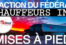 L’inaction du fédéral pousse des mises à pied chez Trans-West Camion Trans-West avec les mots « MISES À PIED », « INACTION DU FÉDÉRAL » et « CHAUFFEURS INC » superposés sur l’image, illustrant la crise actuelle dans l’industrie du transport et les impacts des décisions politiques.