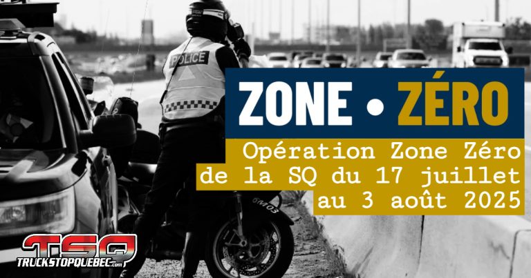 La Sûreté du Québec déploie ses opérations Zone Zéro du 17 juillet au 3 août 2025