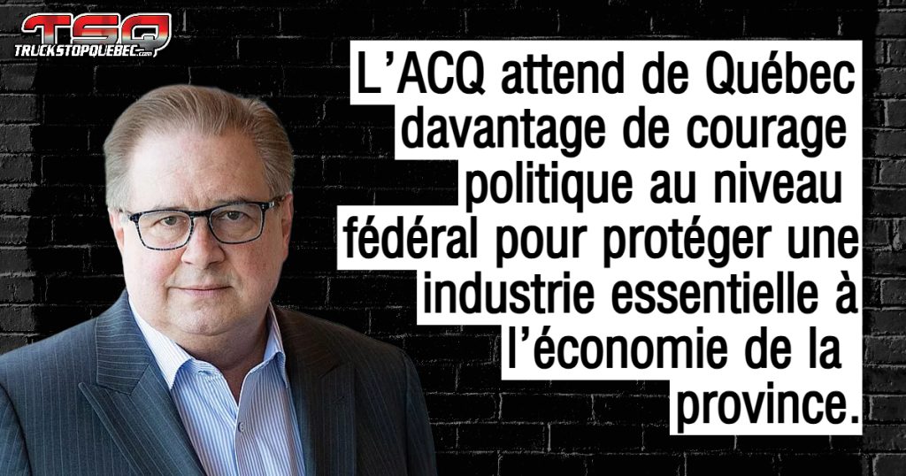 Marc Cadieux, président-directeur général de l’ACQ, interpelle les gouvernements pour dénoncer les obstacles à l’embauche de travailleurs étrangers temporaires dans l’industrie du transport routier.