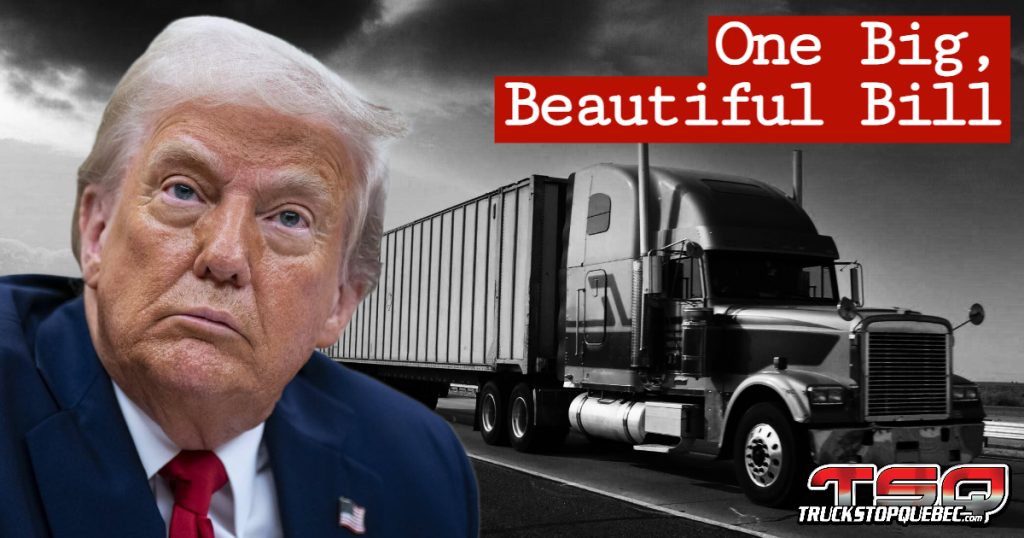 Le visage de Donald Trump en avant-plan, avec un camion roulant sur une autoroute en arrière-plan. Sur l'image, le texte One Big Beautiful Bill fait référence à sa réforme fiscale signée le 4 juillet, qui aura des impacts sur le camionnage.