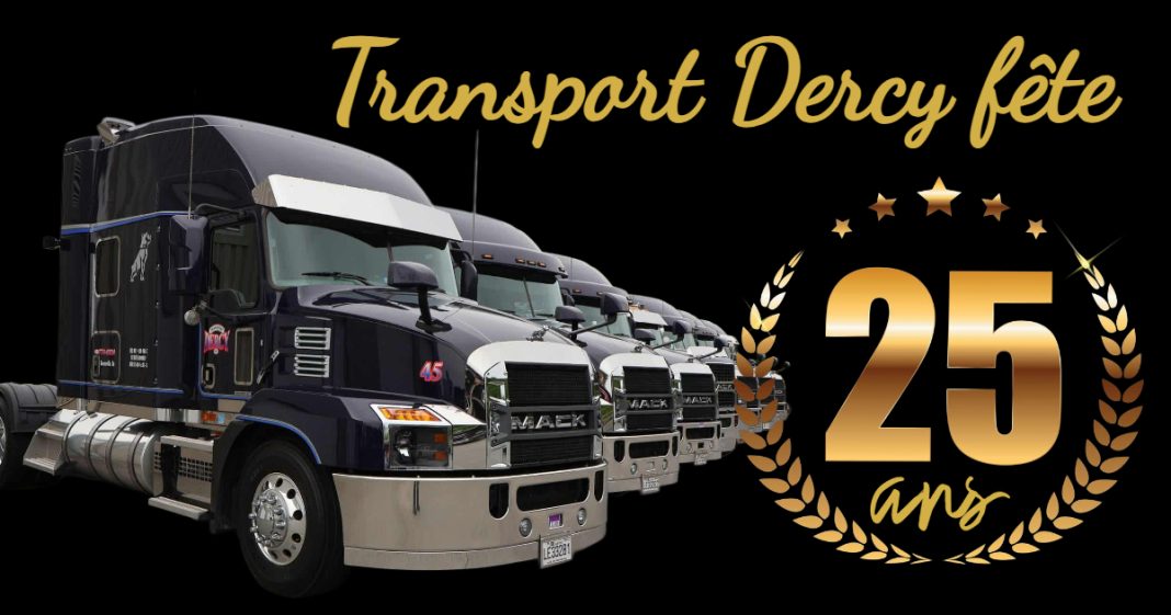 Transport Dercy : 25 ans de fierté beauceronne sur les routes de l’Amérique du Nord (photo des camions de Transport Dercy).