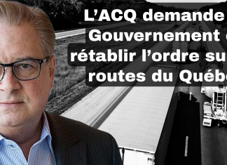 L’ACQ demande au Gouvernement de rétablir l’ordre sur les routes du Québec