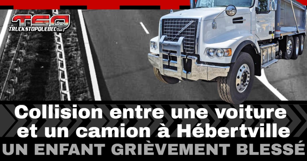 Montage visuel de Truck Stop Québec montrant un camion lourd blanc sur fond de route, avec le titre « Collision entre une voiture et un camion à Hébertville — Un enfant grièvement blessé ».