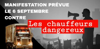 Manifestation le 6 septembre contre les chauffeurs dangereux et les stationnements illégaux Manifestation prévue le 6 septembre contre les chauffeurs dangereux. Image montrant un camion lourd et une foule de manifestants brandissant des pancartes, avec un citoyen utilisant un porte-voix.