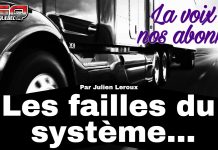 La voix de nos abonnés : Les failles du système, un témoignage de Julien L. Image en noir et blanc d’un camion lourd roulant sur une autoroute en direction du soleil, avec le logo Truck Stop Québec en haut à gauche. Le texte en surimpression indique « La voix de nos abonnés » et « Les failles du système… Par Julien Leroux ».