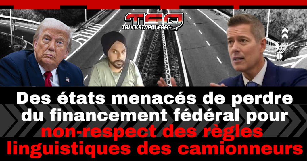 Sean P. Duffy, secrétaire aux Transports des États-Unis, met en garde Washington, la Californie et le Nouveau-Mexique contre la perte de financement fédéral pour non-respect des règles de compétence linguistique des camionneurs.