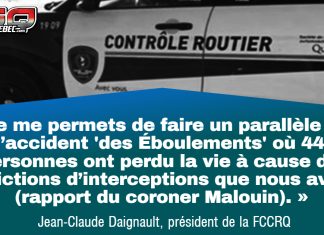 Contrôleurs routiers : « Tout est en place pour une catastrophe », prévient Jean-Claude Daignault Image de Contrôle routier Québec. Au premier plan, une citation de Jean-Claude Daignault : « Et je me permets de faire un parallèle avec l’accident 'des Éboulements' où 44 personnes ont perdu la vie à cause de restrictions d’interceptions que nous avions (rapport du coroner Malouin). »