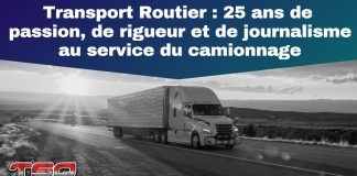 Transport Routier : 25 ans de passion, de rigueur et de journalisme au service du camionnage Transport Routier célèbre ses 25 ans de passion, de rigueur et de journalisme au service du camionnage!