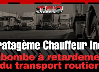 Stratagème Chauffeur Inc : la bombe à retardement du transport routier Graphique montrant une rangée de camions alignés sur une route. Le texte en gros caractères dit : « Stratagème Chauffeur Inc la bombe à retardement du transport routier ».