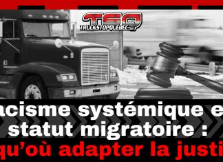 Racisme systémique et statut migratoire : jusqu’où adapter la justice? Image en noir et blanc d’un camion lourd sur l’autoroute et d’un maillet de juge, avec le logo Truck Stop Québec et le titre : “Racisme systémique et statut migratoire : jusqu’où adapter la justice?”