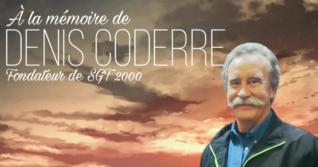 Portrait de Denis Coderre, fondateur de SGT 2000, avec un ciel au coucher du soleil en arrière-plan et le texte « À la mémoire de Denis Coderre ».