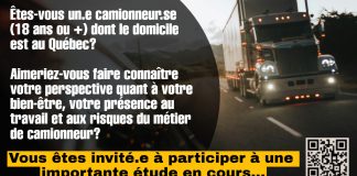 Présentéisme chez les camionneur.se.s québécois.e.s : portrait du phénomène et des facteurs psychosociaux associés aux troubles de santé mentale courants Affiche de l’organisme SSPT Camionneurs et de Truck Stop Québec. On y voit des camions lourds roulant sur l’autoroute, avec le titre « Camionneurs et camionneuses recherchés » et le slogan « Faites entendre votre réalité, aidez la recherche » sur le présentéisme.