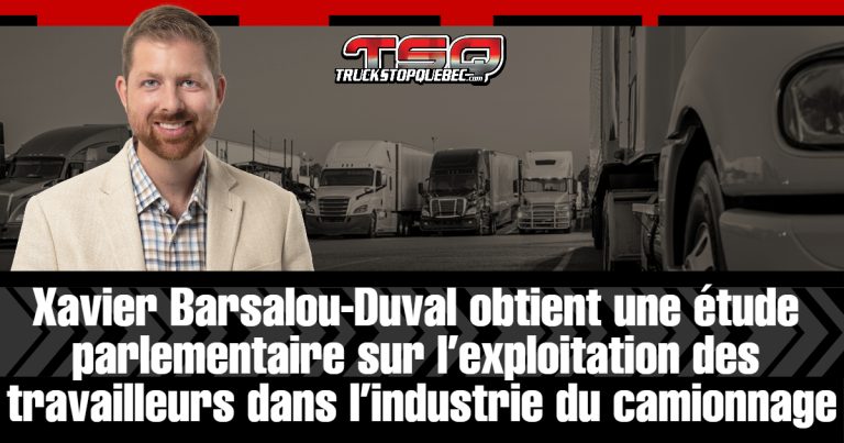 Exploitation des travailleurs dans l’industrie du camionnage : Le Bloc Québécois force Ottawa à agir