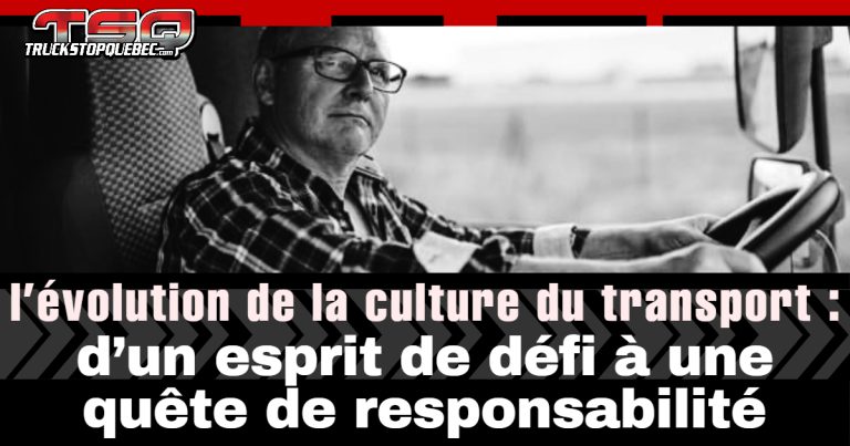 L’évolution de la culture du transport : d’un esprit de défi à une quête de responsabilité