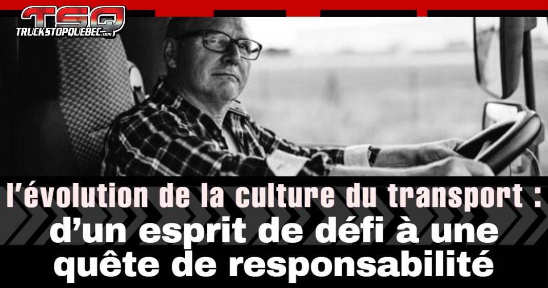 Camionneur expérimenté assis au volant de son camion, regard sérieux, image en noir et blanc illustrant l’évolution de la culture du transport routier au Québec, de l’esprit de défi vers la responsabilité.