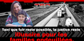 Un camionneur impliqué dans un accident au Québec retrouvé aux États-Unis Image montrant la photo d’une mère et de son fils décédés dans un carambolage impliquant un camionneur sur l’autoroute 30, avec en arrière-plan une route remplie de camions. Le visuel porte la mention : « Tant que fuir reste possible, la justice reste illusoire pour les familles endeuillées. »