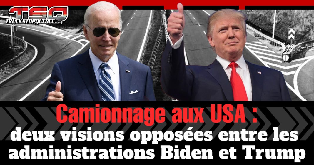 Image avec Joe Biden et Donald Trump, représentant deux approches différentes pour le camionnage aux États-Unis. Texte : « Camionnage aux USA : deux visions opposées entre les administrations Biden et Trump », avec le logo Truck Stop Québec en haut de l’image.