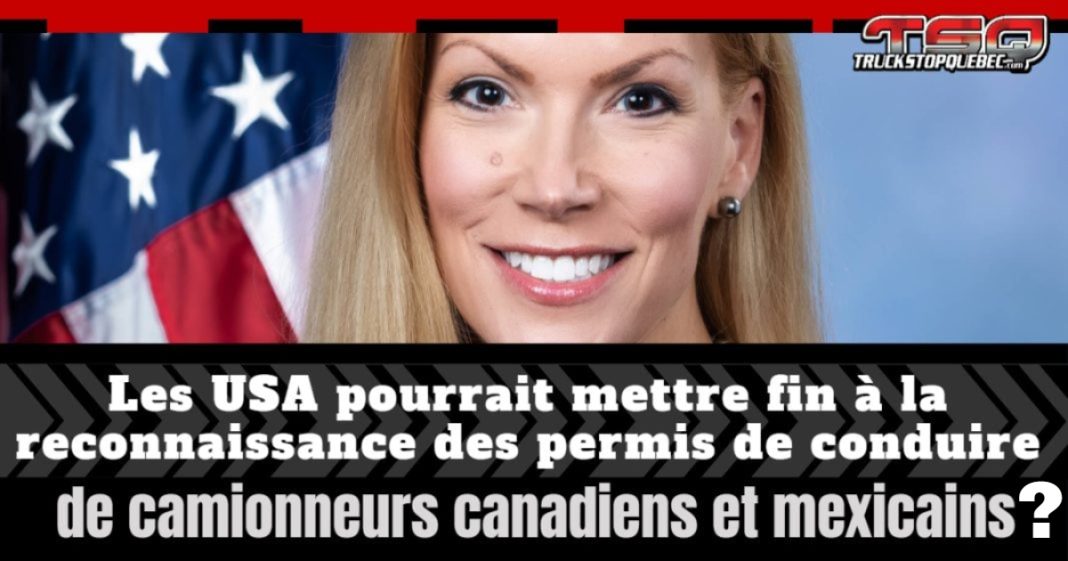 Portrait de la représentante américaine Beth Van Duyne devant un drapeau des États-Unis, accompagnée du titre : « Les USA pourraient mettre fin à la reconnaissance des permis de conduire de camionneurs canadiens et mexicains », en référence au projet de loi Protecting America’s Roads Act présenté au Congrès.