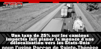 Camions taxés à 25% : la menace plane sur les fabricants québécois Camions circulant sur une autoroute vus de haut, en noir et blanc, avec le logo Truck Stop Québec et le texte : « Une taxe de 25 % sur les camions importés fait planer la menace d’une délocalisation vers les États-Unis pour l’usine Paccar de Sainte-Thérèse. »