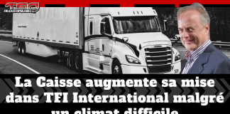 La Caisse augmente sa mise dans TFI International malgré un climat difficile Camion TFI International, le président Alain Bédard et le titre de l'article : La Caisse augmente sa mise dans TFI International malgré un climat difficile. Dans le coin, le logo de Truck Stop Québec.