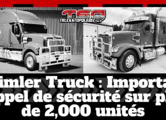 Daimler Truck : Important rappel de sécurité sur plus de 2,000 unités Camions Freightliner et Western Star concernés par un rappel de sécurité de Daimler Truck.