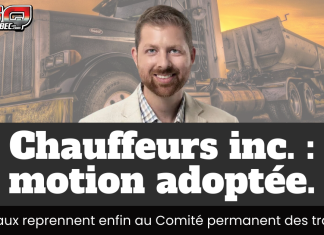 Chauffeurs inc. : les travaux reprennent enfin au Comité permanent des transports Xavier Barsalou-Duval devant un camion Peterbilt au coucher du soleil, avec le titre “Chauffeurs inc. : motion adoptée.” et la mention “Les travaux reprennent enfin au Comité permanent des transports”.